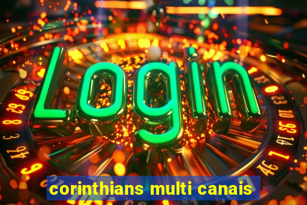 corinthians multi canais